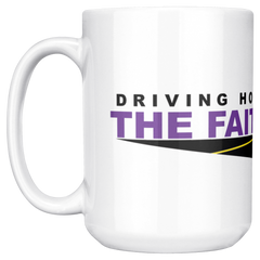 Driving_Home_the_Faith_15oz_Mug_15ozWhiteMugMainLH_Mockup.png_15747996
