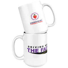Driving_Home_the_Faith_15oz_Mug_15ozWhiteMugStacked_Mockup.png_15747998